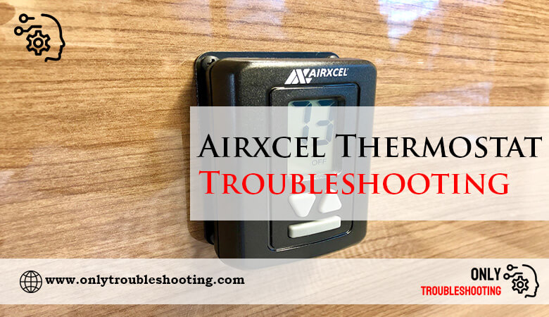 Airxcel Thermostat Troubleshooting-Fi