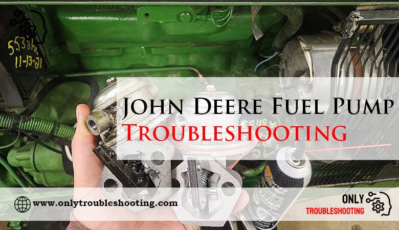 John Deere Fuel Pump Troubleshooting-Fi