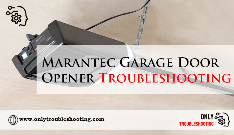 Marantec Garage Door Opener Troubleshooting-Fi