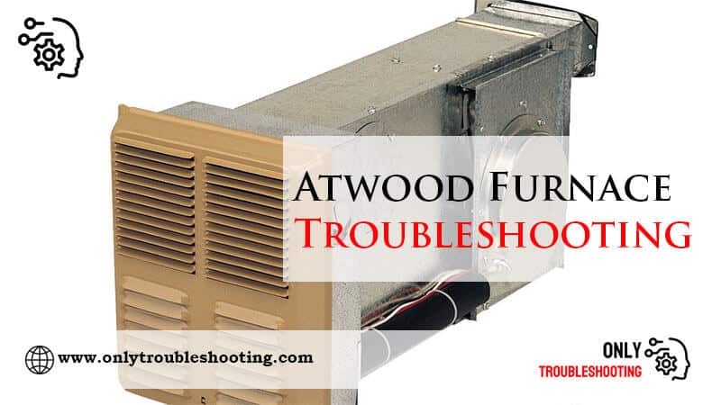 Atwood Furnace Troubleshooting-Fi