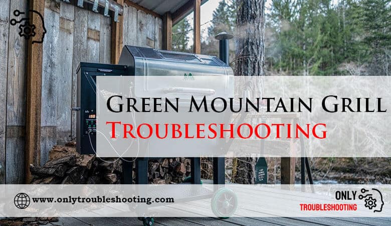 Green Mountain Grill Troubleshooting-Fi