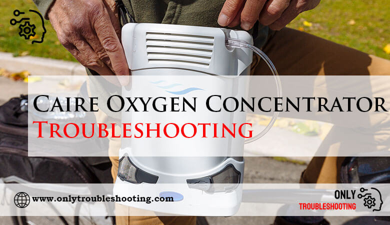 Caire Oxygen Concentrator Troubleshooting-Fi