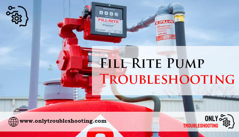 Fill Rite Pump Troubleshooting-Fi