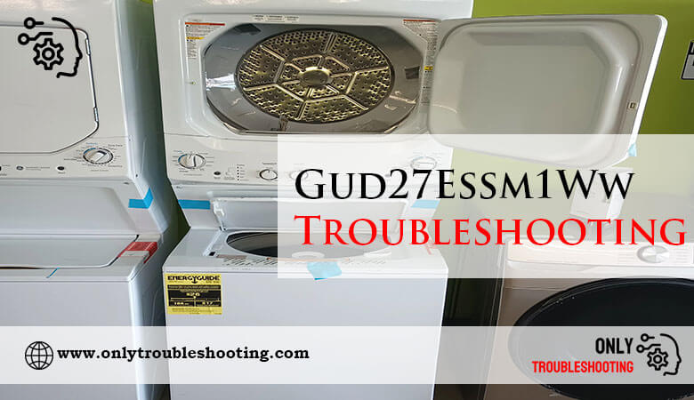 Gud27Essm1Ww Troubleshooting-Fi