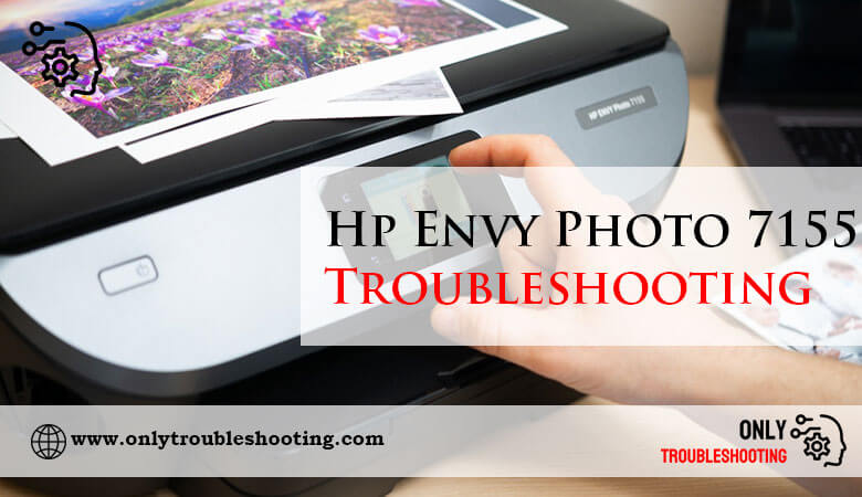 Hp Envy Photo 7155 Troubleshooting-Fi