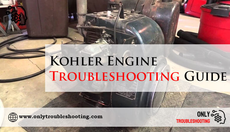 Kohler Engine Troubleshooting Guide-Fi