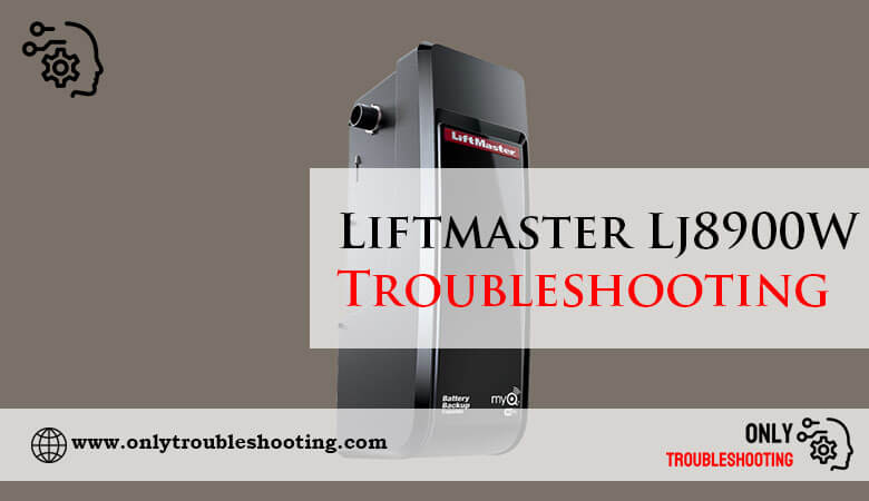 Liftmaster Lj8900W Troubleshooting-Fi