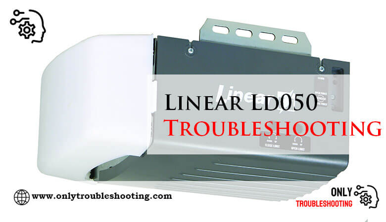 Linear Ld050 Troubleshooting-Fi