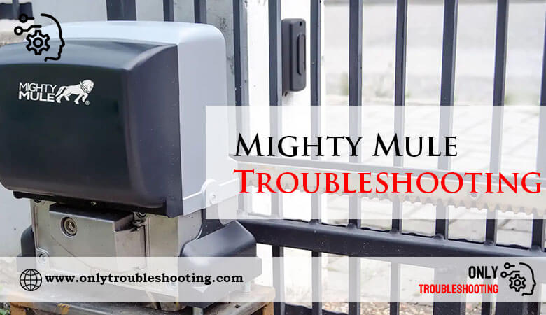 Mighty Mule Troubleshooting-Fi