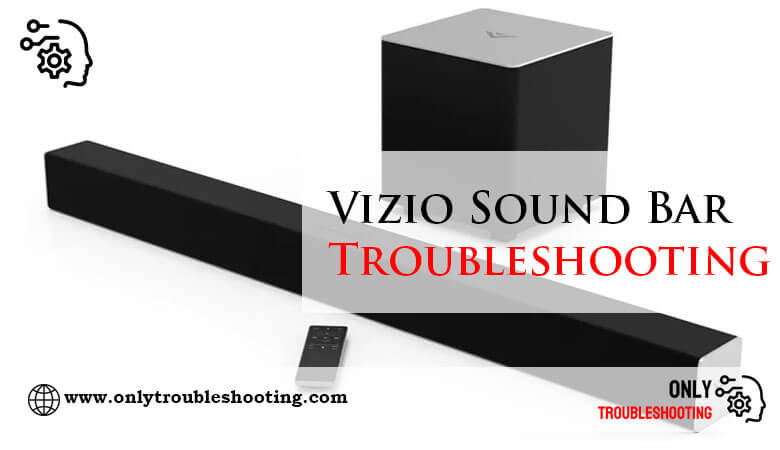 Vizio Sound Bar Troubleshooting-Fi