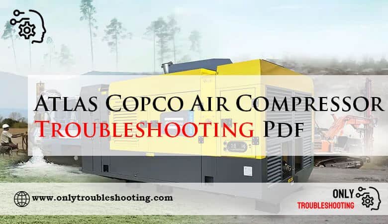 Atlas Copco Air Compressor Troubleshooting Pdf-Fi