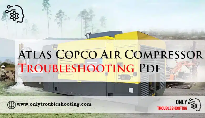 Atlas Copco Air Compressor Troubleshooting Pdf-Fi