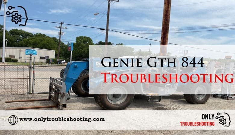Genie Gth 844 Troubleshooting-Fi
