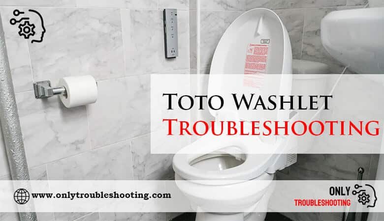 Toto Washlet Troubleshooting-Fi