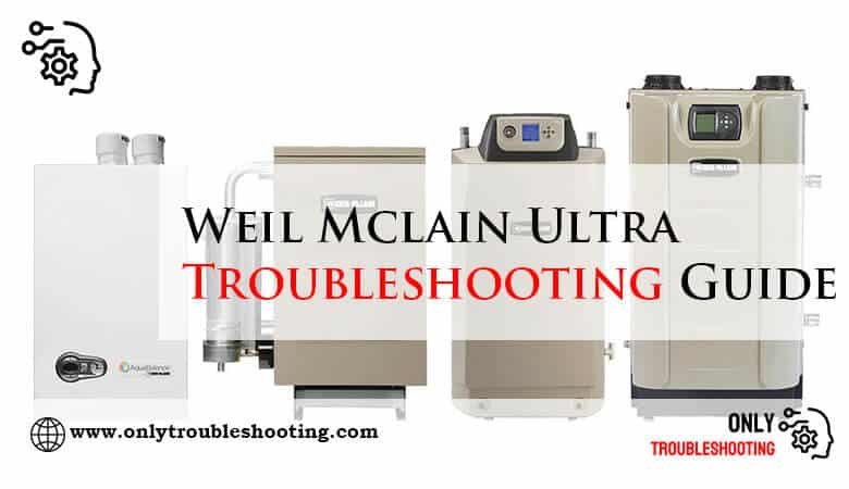 Weil Mclain Ultra Troubleshooting Guide-Fi