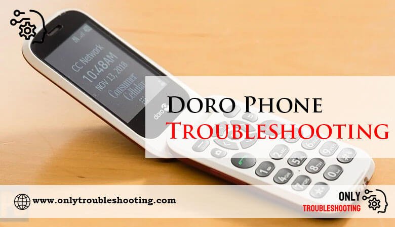 Doro Phone Troubleshooting-Fi