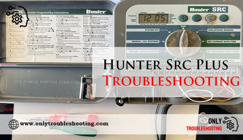 Hunter Src Plus Troubleshooting-Fi