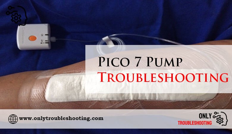 Pico 7 Pump Troubleshooting-Fi