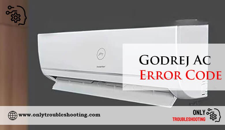 Godrej Ac Error Code-Fi