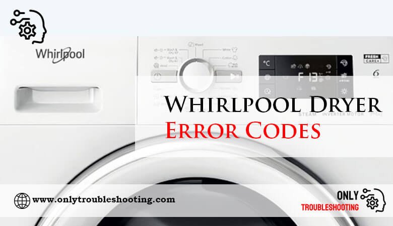 Whirlpool Dryer Error Codes-Fi