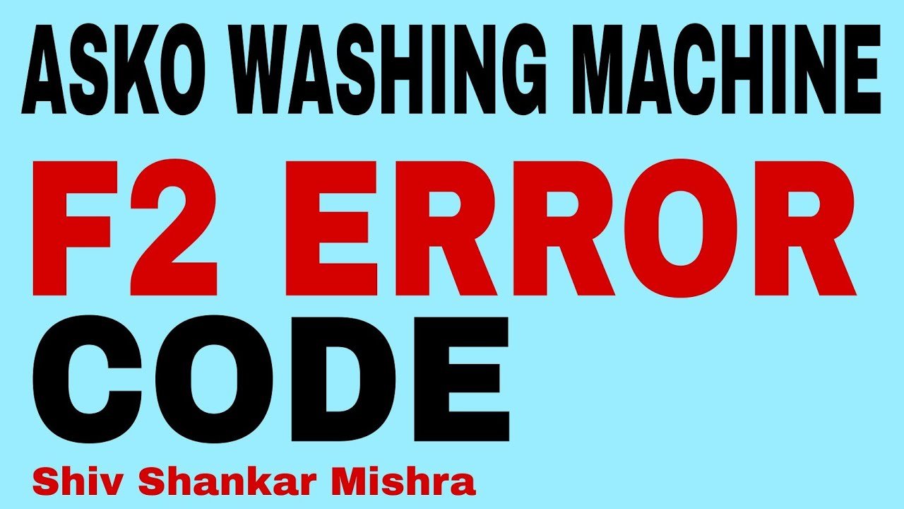 Asko Washer Code F2