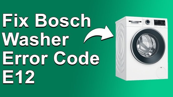 Bosch Washer Code E12