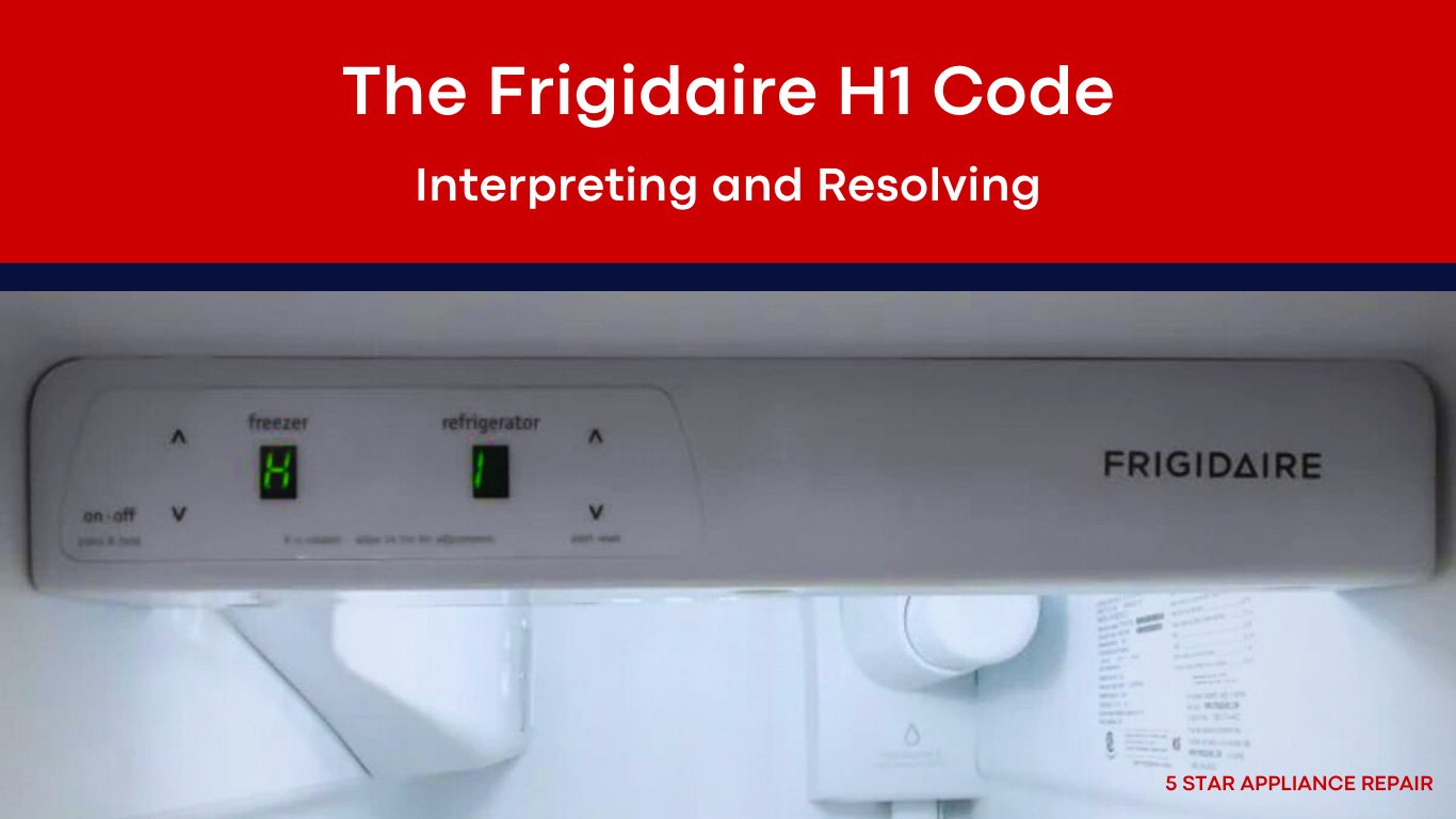 Frigidaire H1 Error Code