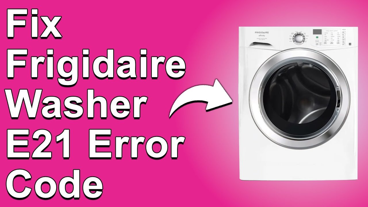 Frigidaire Washer Code E21