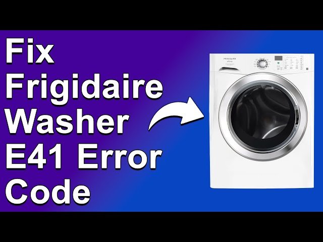 Frigidaire Washer Code E41