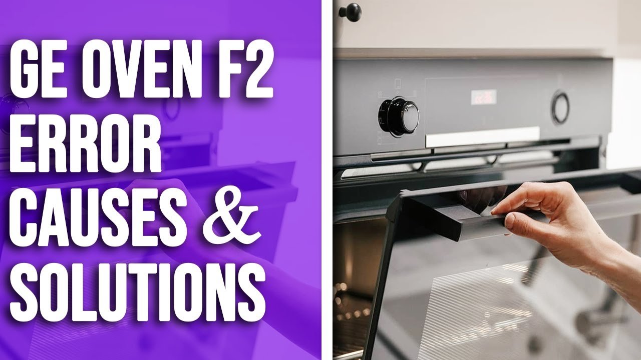 Ge Oven Error Code F2
