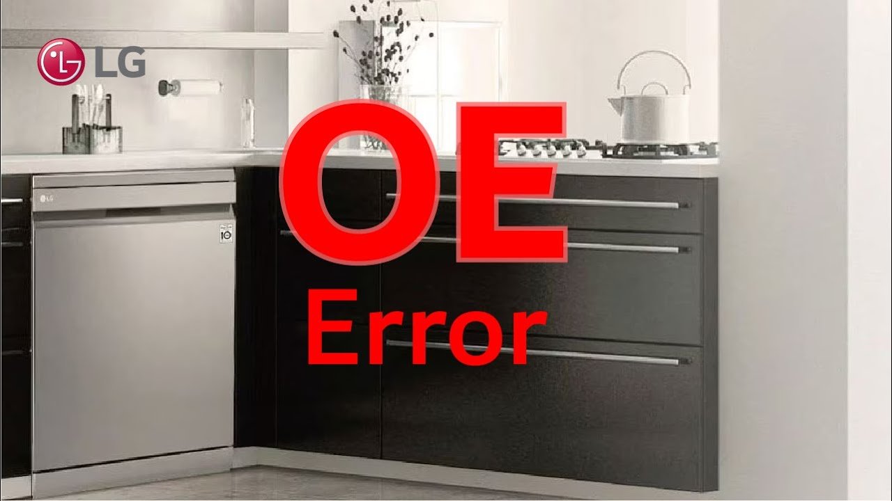 Lg Dishwasher Error Code Oe