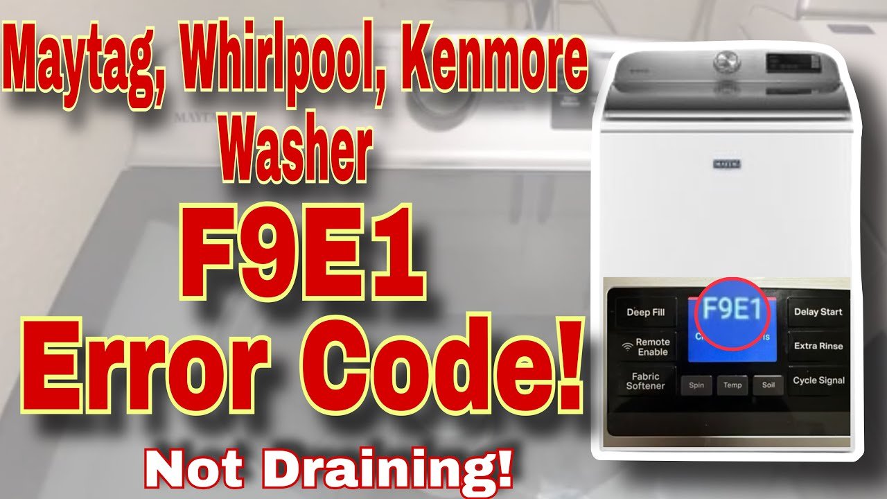 Maytag Washer Code F9 E1
