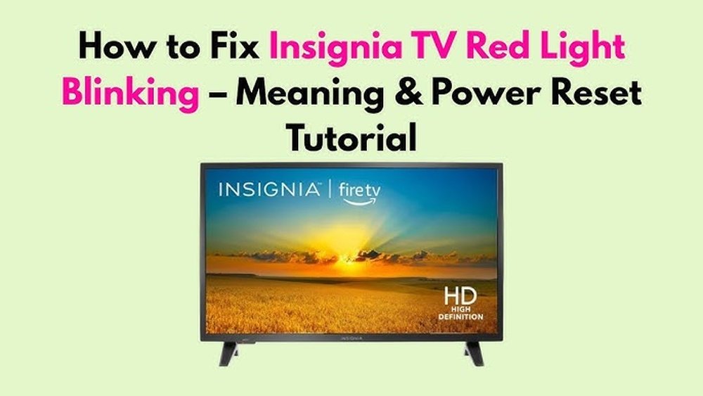 Insignia Tv Red Light Flashes 6 Times