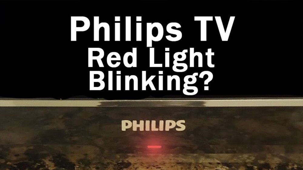Philips Tv Blinking Red Light 3 Times