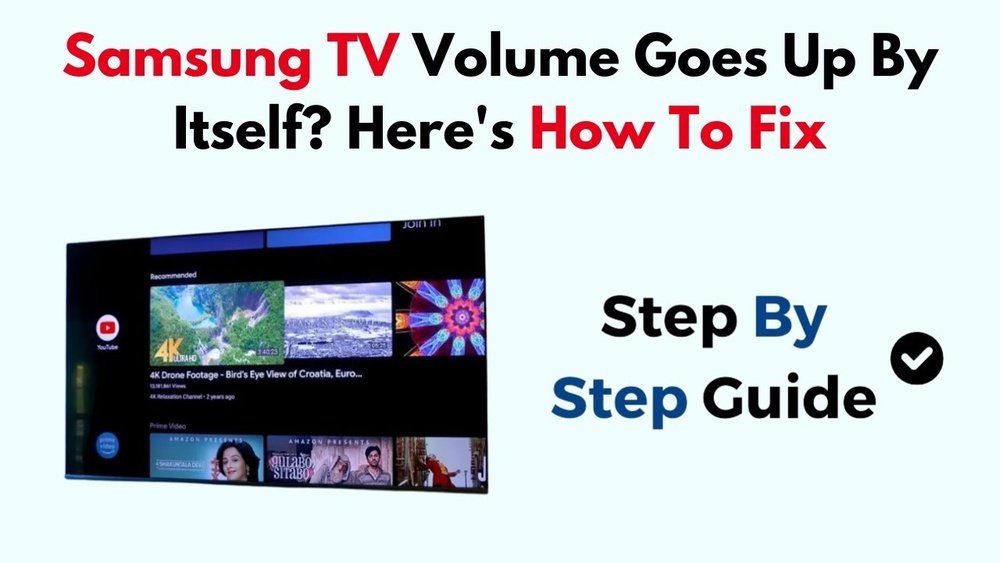Samsung Tv Volume Goes Up by Itself