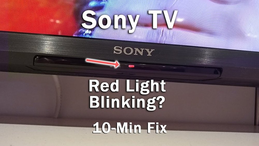 Sony Tv Red Light Blinking 4 Times