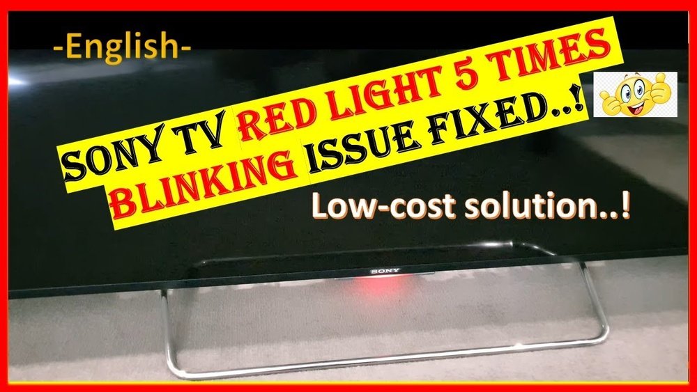 Sony Tv Red Light Blinking 5 Times