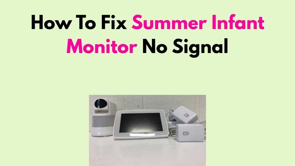 Summer Infant Monitor No Signal