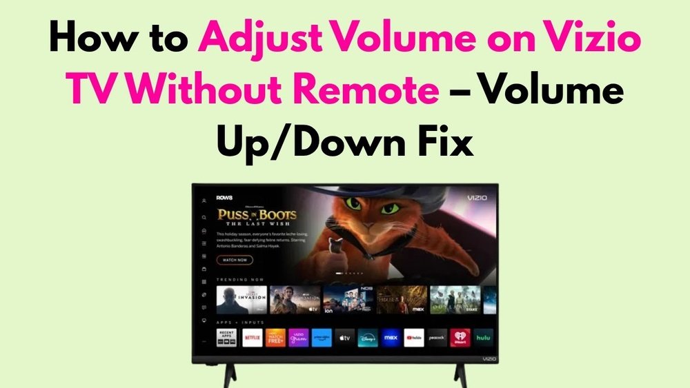 Turn Up And down Volume on Vizio Tv Without Remote