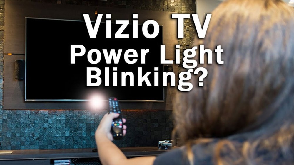 Vizio Tv Power Light Blinking