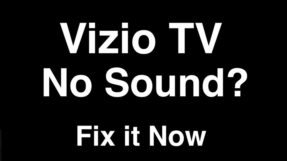 Vizio Tv Sound Not Working