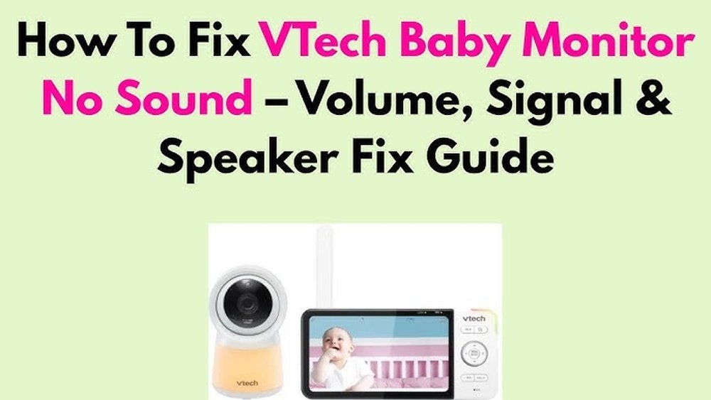 Vtech Baby Monitor No Sound